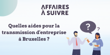 Aides reprise entreprise Bruxelles